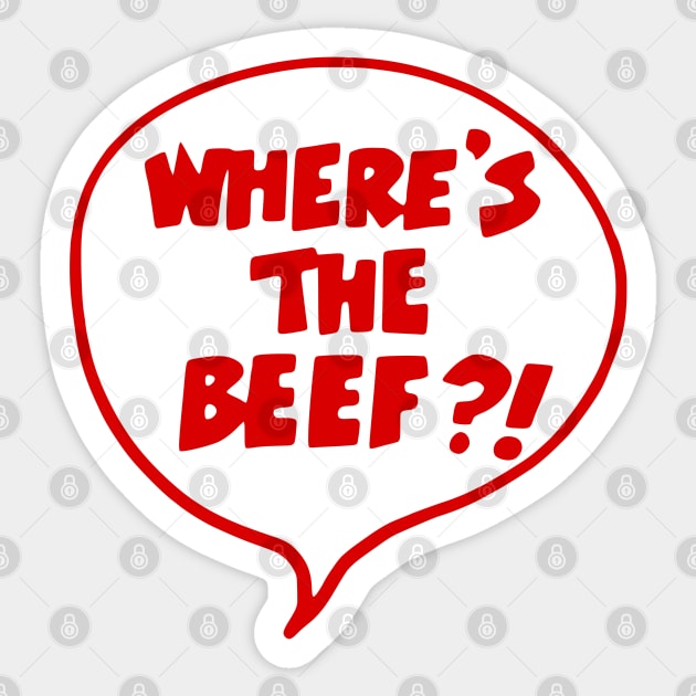 Where's The Beef?! Sticker by darklordpug